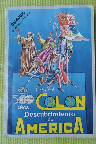 Álbum Cristobal Colon/ 1992/ Artecrom/ 88% Láminas.