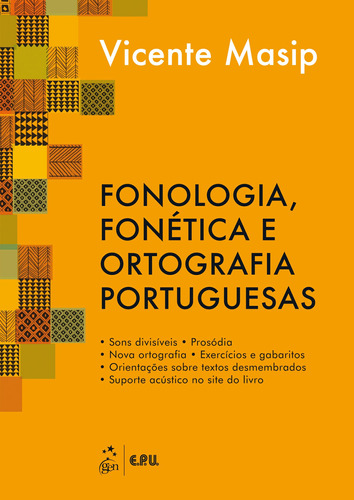 Fonologia, Fonética e Ortografia Portuguesas, de Viciano, Vicente Masip. LTC - Livros Técnicos e Científicos Editora Ltda., capa mole em português, 2014