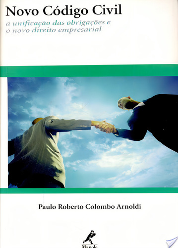 Novo Código Civil, De Paulo Roberto Colombo Arnoldi. Editora Manole, Capa Dura Em Português