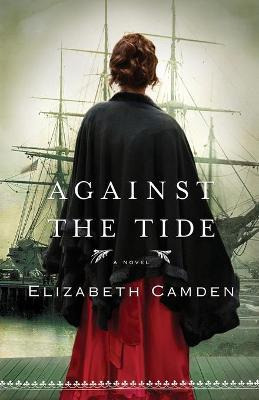 Libro Against The Tide - Elizabeth Camden