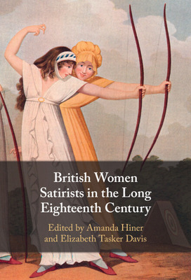 Libro British Women Satirists In The Long Eighteenth Cent...