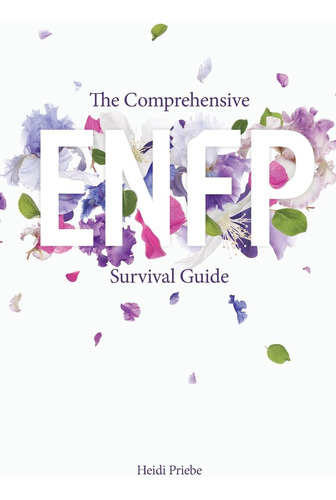 Book : The Comprehensive Enfp Survival Guide - Heidi Priebe