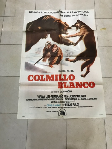 Antiguo Afiche De Cine Orig. -colmillo Blanco- Envio 