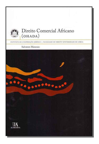 Direito Comercial Africano - (ohada), De Mancuso, Salvatore. Editora Almedina Em Português