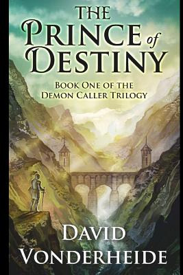 Libro The Prince Of Destiny: Book One Of The Demon Caller...