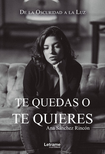 Te Quedas O Te Quieres