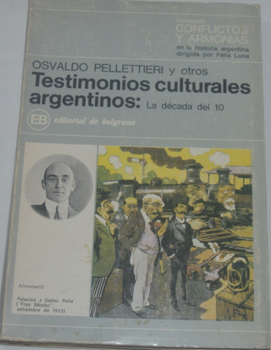 Testimonios Culturales Argentinos Década Del 10 Pellette G38