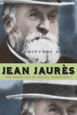 Jean Jaures - Geoffrey Kurtz