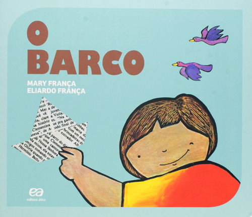 O barco, de França, Mary. Editora Somos Sistema de Ensino em português, 2015