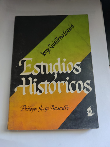 Estudios Históricos Jorge Guillermo Leguía Pro Jorge Basadre