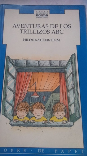 Hilde Kahler Timm - Aventuras De Los Trillizos Abc C331