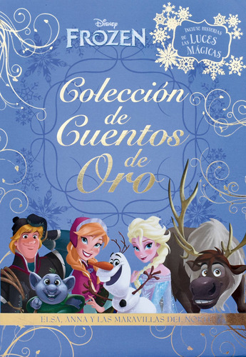 Coleccion De Cuentos De Oro: Disney Frozen, de Varios autores. Serie Colección De Cuentos De Oro: Disney Princesa Historias Encantadoras Editorial Silver Dolphin (en español), tapa blanda en español, 2020