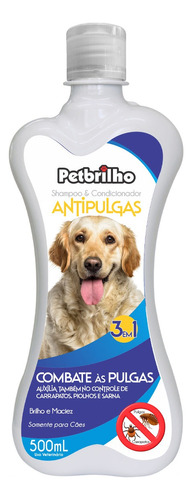 Shampoo Anti Pulgas 3 Em 1 Pet Brilho 500ml