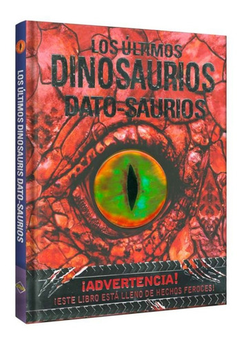 Los Últimos Dinosaurios Dato-saurios