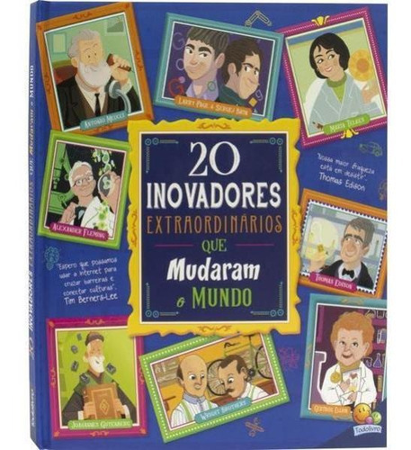 Histórias Extraordinárias: 20 Inovadores Extraordinários, De Srl, Moon. Editora Todolivro, Capa Mole Em Português