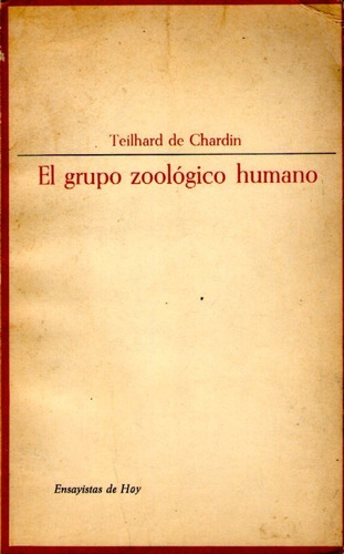 El Grupo Zoológico Humano Teilhard De Chardin