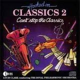 Cd: Hooked On Classics 2: Can T Stop The Classics