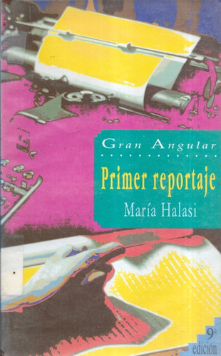 Primer Reportaje / María Halasi