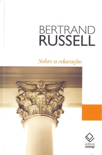 Livro Sobre A Educação - Bertrand Russell [2014]
