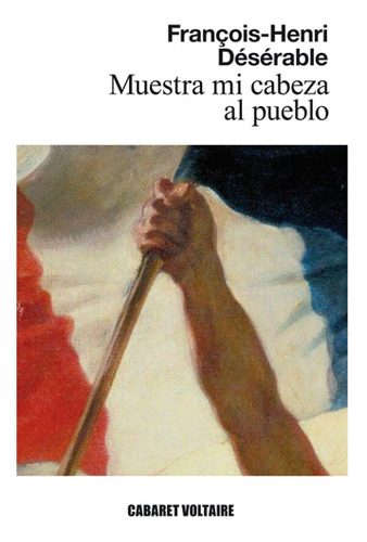 Libro- Muestra Mi Cabeza Al Pueblo -original