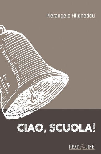 Libro: Ciao, Scuola! (italian Edition)