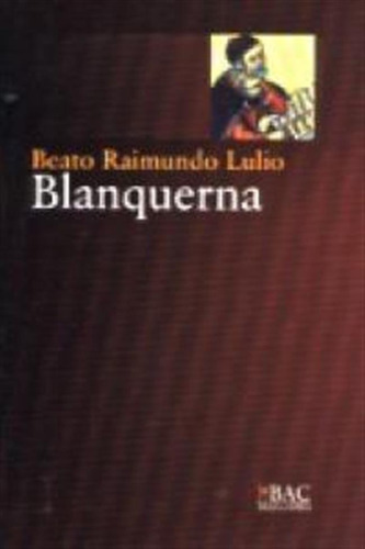 Blanquerna - Ramon Llull,beato