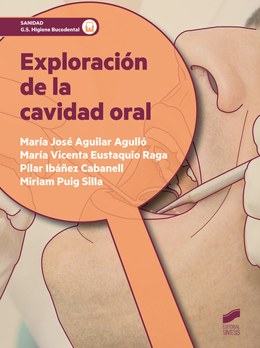 Exploracion De La Cavidad Oral - Ibañez Cabanell, Pilar