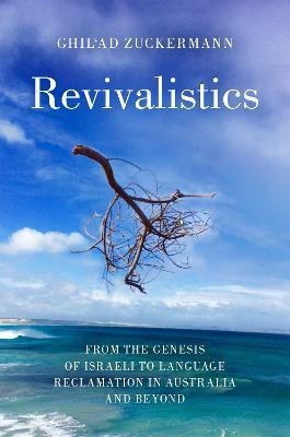 Libro Revivalistics : From The Genesis Of Israeli To Lang...
