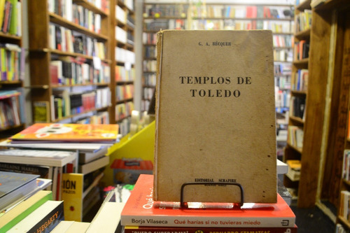 Templos De Toledo. Gustavo Adolfo Bécquer.