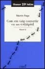 Com Em Vaig Convertir En Un Estupid - Page, Martin (book)