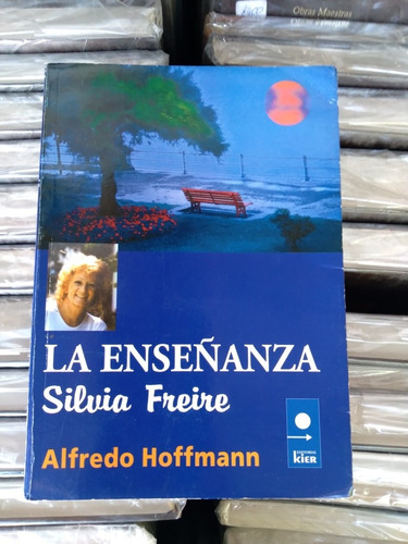 La Enseñanza - Silvia Perez -alfredo Hoffmann