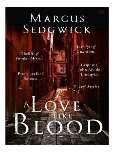 A Love Like Blood (paperback) - Marcus Sedgwick. Ew09