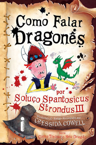 Cómo hablar dragonés: (Cómo entrenar a tu dragón, vol. 3), de Cowell, Cressida. Cómo entrenar a tu dragón, vol. 3. Editorial Editora Intrínseca Ltda., tapa blanda en portugués, 2010