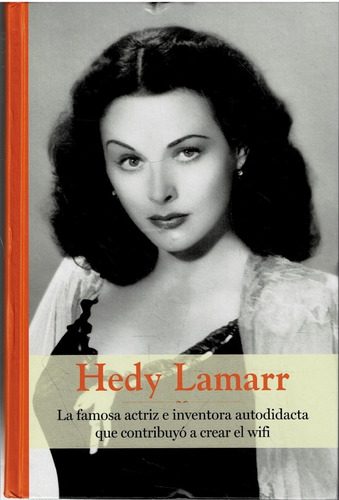 Hedy Lamarr - Colección Grandes Mujeres - Rba