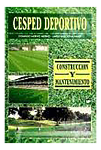 Cesped Deportivo Construccion Y Mantenimiento - #d