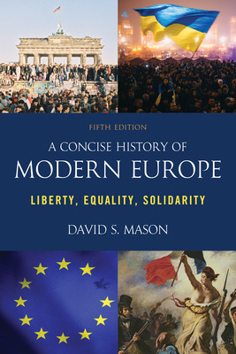 Libro A Concise History Of Modern Europe: Liberty, Equali...