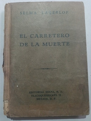 Libro Antiguo 1953 El Carretero De La Muerte Selma Lagerlof 