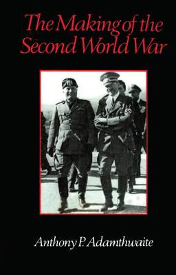 Libro The Making Of The Second World War - Adamthwaite, A...