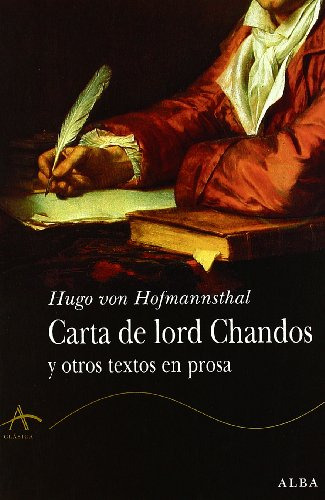 Carta De Lord Chandos Y Otros Textos En Prosa