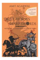 Comprar Livro: Swift Horses Sharp Swords: Medieval Battles Which