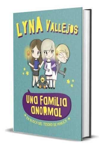 Pack Una Familia Anormal ( 5 Libros) - Lyna Vallejos Morro