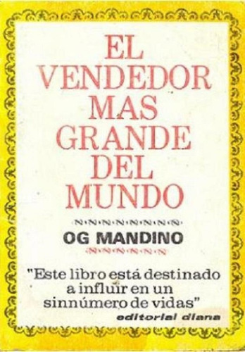 Libro, El Vendedor Más Grande Del Mundo De Og Mandino.