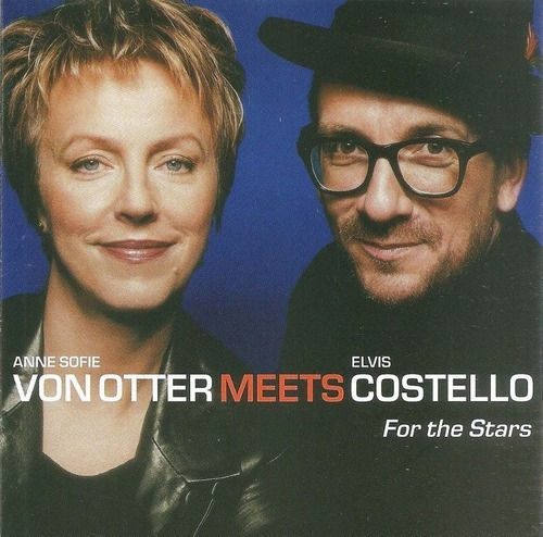 Cd Anne Sofie Von Otter Meets Elvis Costello * For The Stars