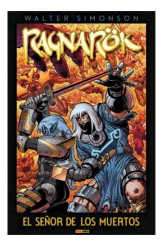 Ragnarök De Walter Simonson Nº. 02: El Señor De Los Muertos 