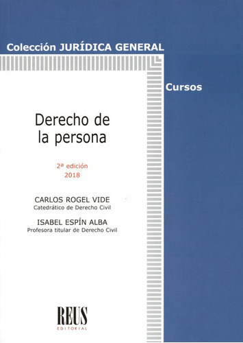 Derecho De La Persona, De Rogel Vide, Carlos. Editorial Reus, Tapa Blanda, Edición 2 En Español, 2018