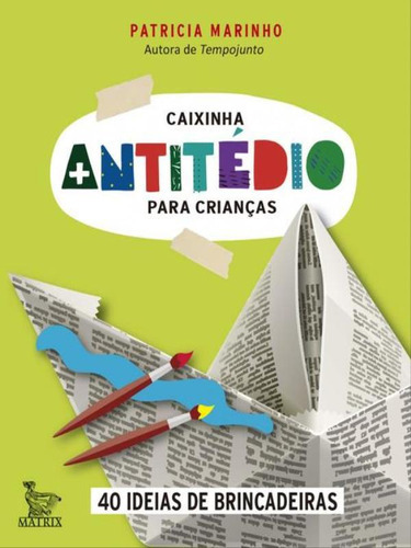 Caixinha Antitédio Para Crianças, De Marinho, Patricia. Editora Matrix, Capa Mole, Edição 1ª Edição - 2016 Em Português