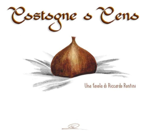 Libro: Castagne A Cena: La Favola Delle Castagne (favole Di