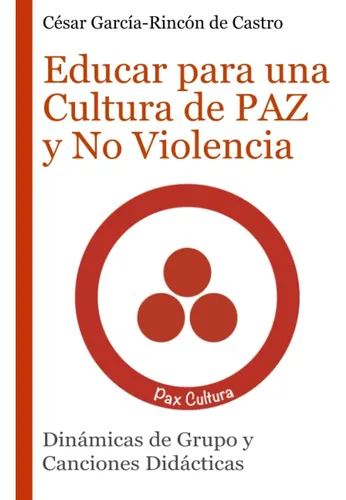 Libro: Educar Para Una Cultura De Paz Y No Violencia: De Y | Envío gratis