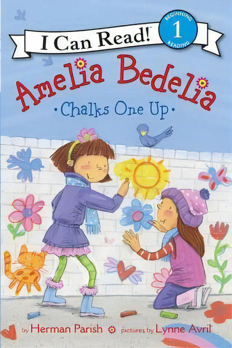 Amelia Bedelia Chalks One Up, De Herman Parish. Editorial Harpercollins Publishers Inc, Tapa Dura En Inglés