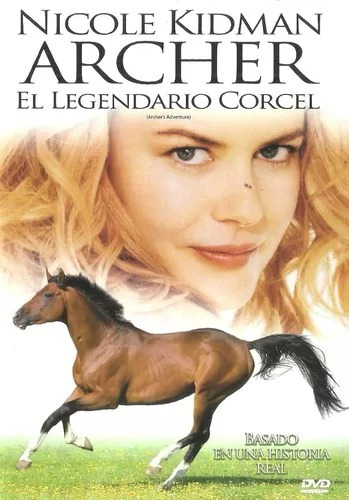 Archer El Legendario Corcel Nicole Kidman 
